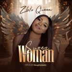 Zlato Queen - Super Woman