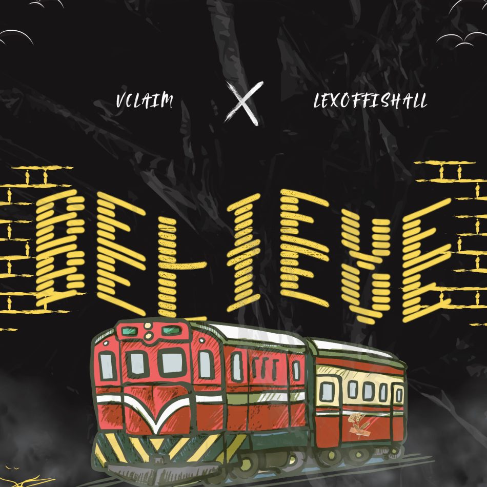 Believe by Vclaim ft. Lexoffishall